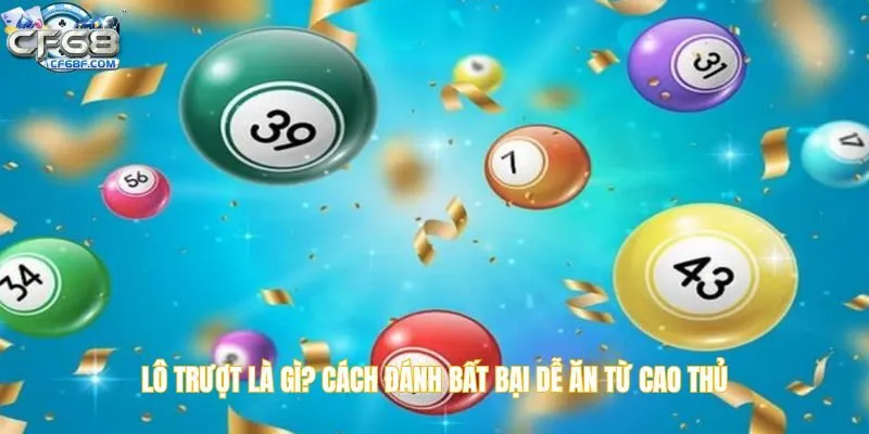 lô trượt là gì