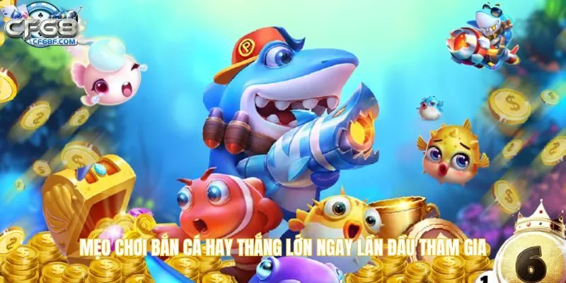 mẹo chơi bắn cá
