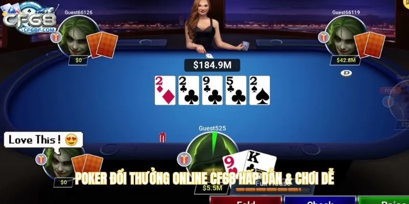 Poker đổi thưởng online CF68 hấp dẫn & chơi dễ