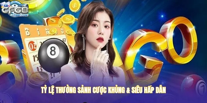 Tỷ lệ thưởng sảnh cược khủng & siêu hấp dẫn